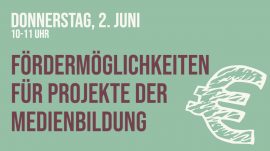 Medienpädagogische Sprechstunde Fördermöglichkeiten 3zu2 Titel und Datum der Veranstaltung auf mintgrünem Hintergrund