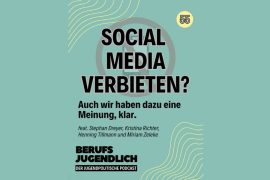 Das Bild der Folge mit pastellgrünem Hintergrund und darauf schwarzer Schrift: "Social Media verbieten? Auch wir haben dazu eine Meinung, klar. fet. Stephan Dreyer, Kristina Richter, Henning Tillmann und Miriam Zenke. Berufsjugendlich. Der jugendpolitische Podcast."