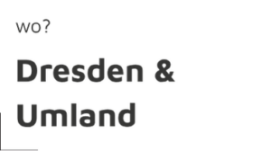 schwarze Schrift "wo?" und darunter "Dresden & Umland"