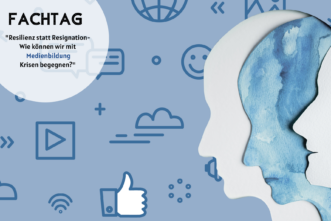 Blaue Hintergrundgrafik mit 2 Köpfen im Silhouettenschnitt, dazu ein Textfeld "Fachtag - Resilienz statt Resignation. Wiekönnen wir mit Medienbildung Krisen begegnen?"